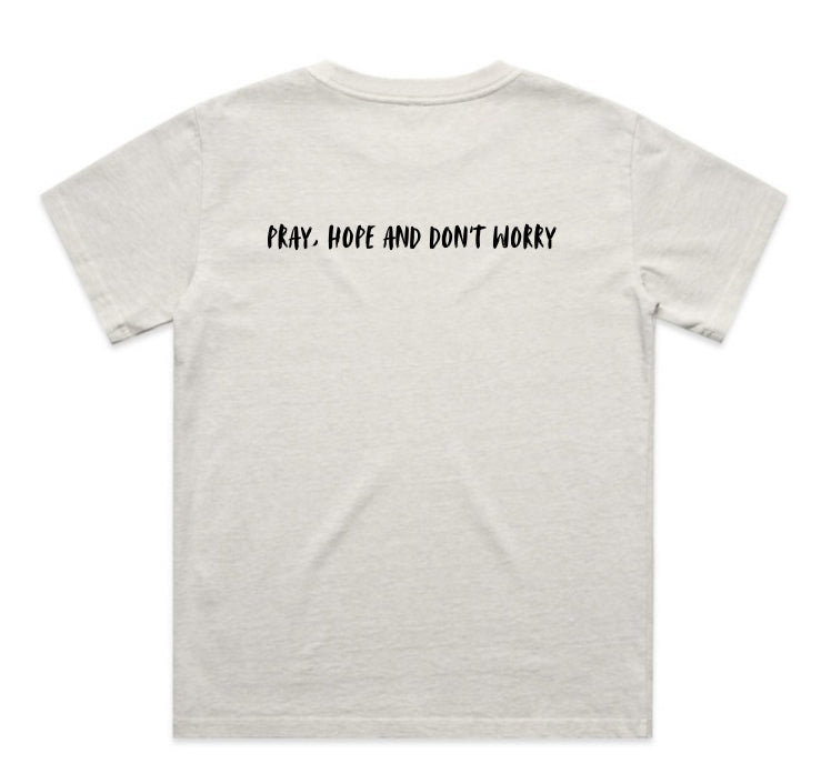 KIDS PRAY, HOPE AND DON’T WORRY HEAVY TEE